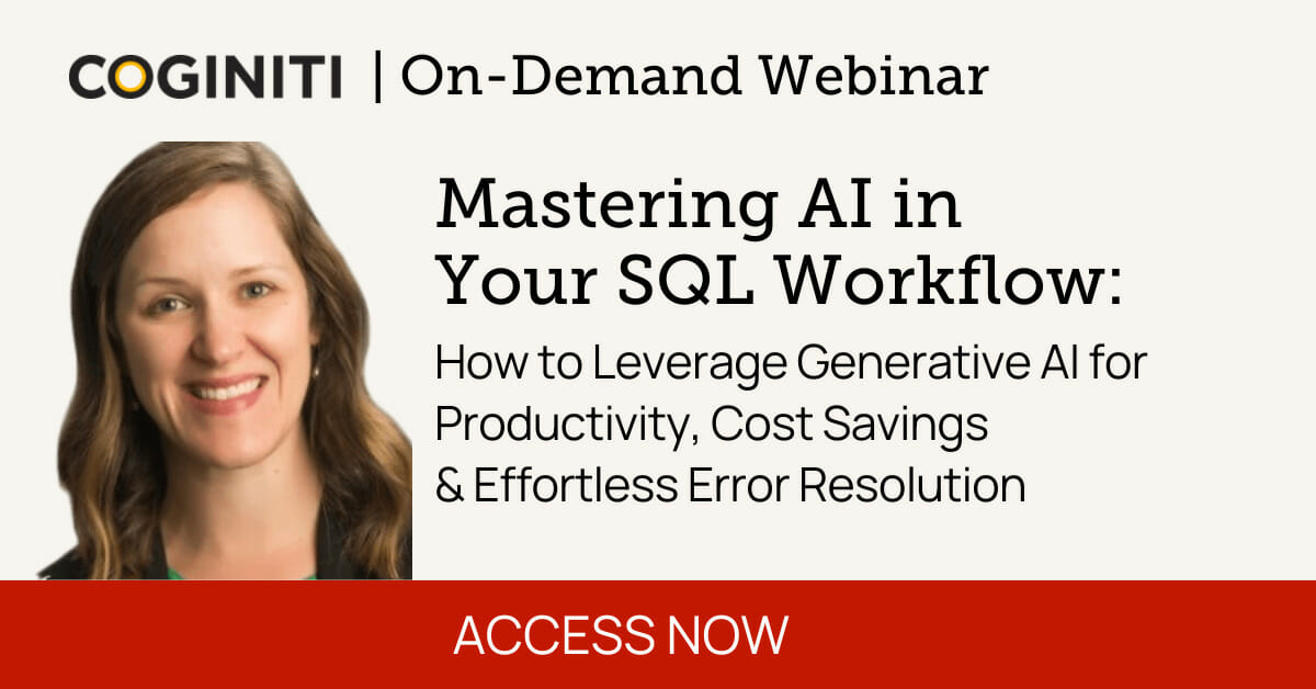 Mastering AI in Your SQL Workflow:  How to Leverage Generative AI for Productivity, Cost Savings & Effortless Error Resolution
